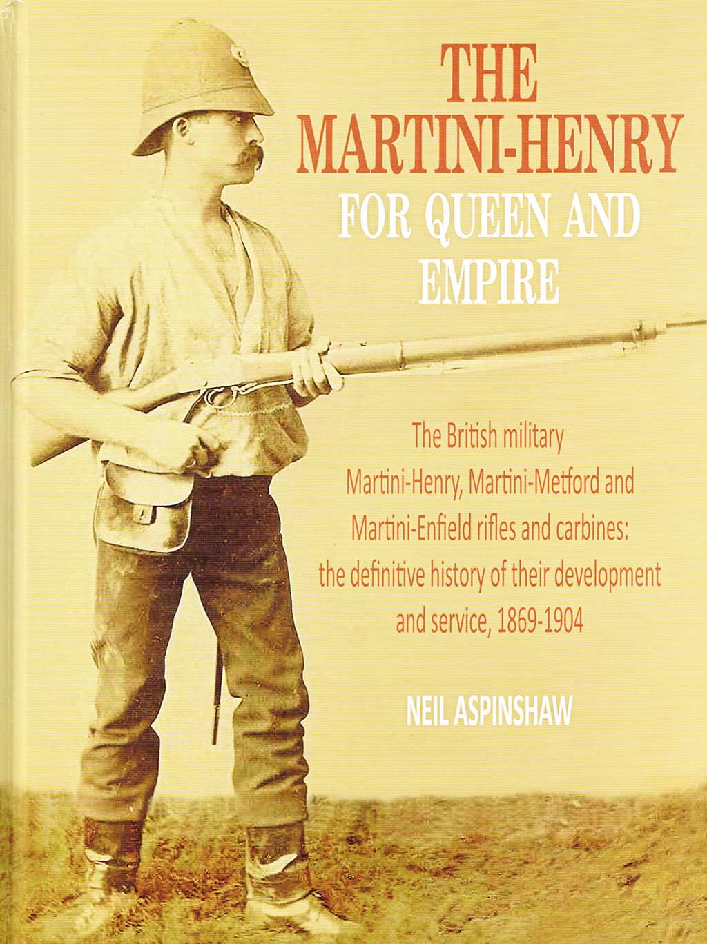 Book Review The MartiniHenry For Queen and Empire Small Arms Review