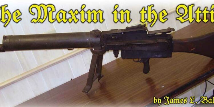 THE MAXIM IN THE ATTIC