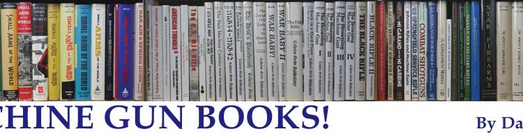 MACHINE GUN BOOKS!