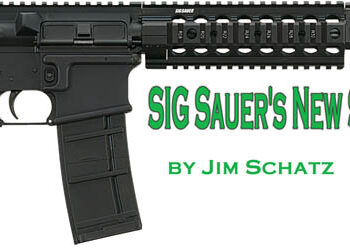 SIG SAUER’S NEW SIG516 AND SIG517 RIFLES