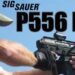 SIG SAUER P556 PISTOL