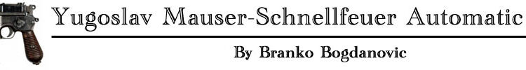 YUGOSLAV MAUSER-SCHNELLFEUER AUTOMATIC PISTOLS