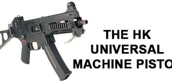 The HK Universal Machine Pistol