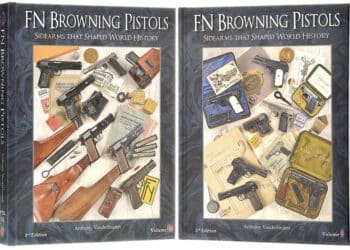 Book Review – FN Browning Pistols: Sidearms That Shaped World History, 3rd Edition, Volumes I and II